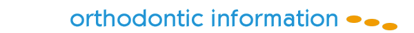 Orthodontic Information